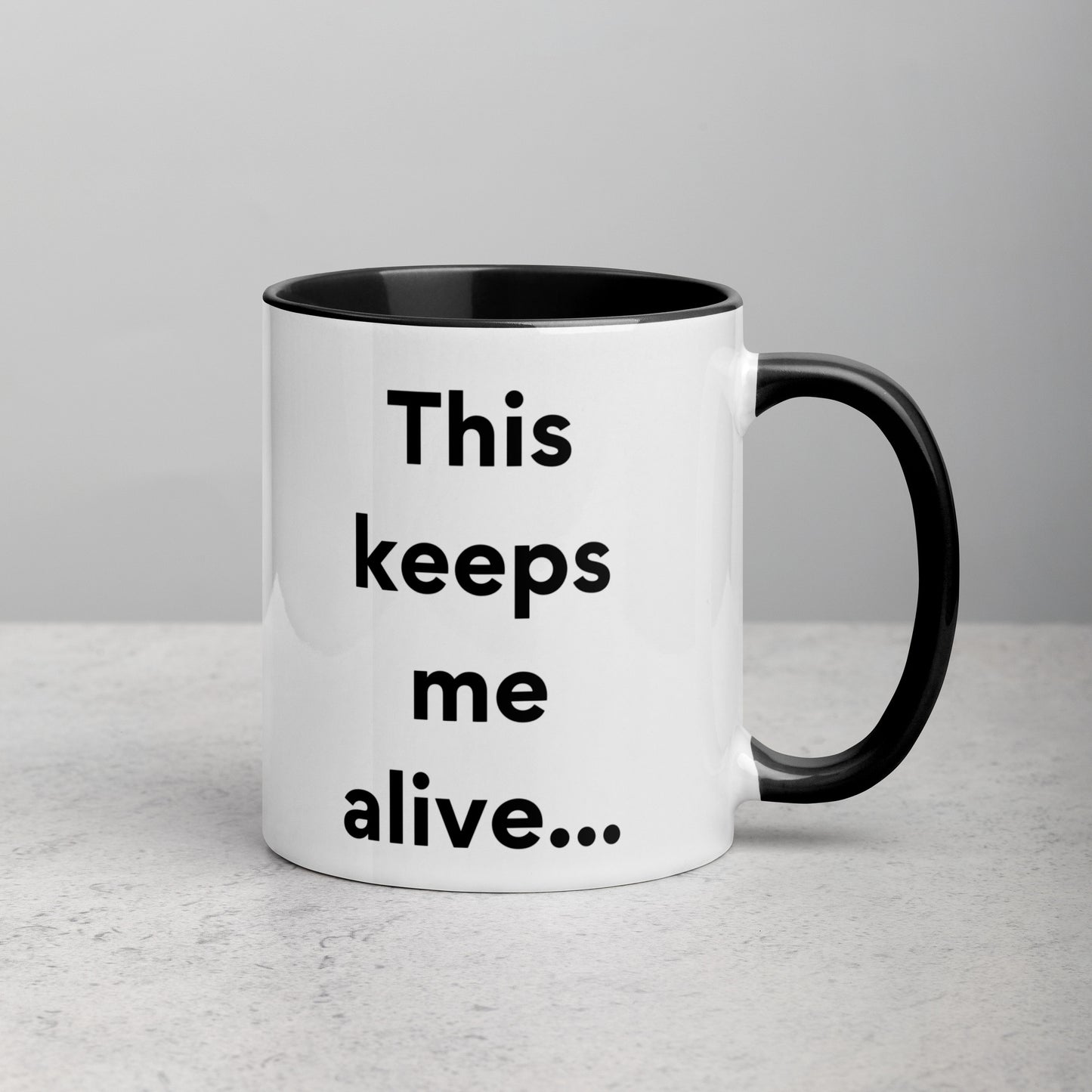 This Keeps Me Alive Mug with Black Color Inside