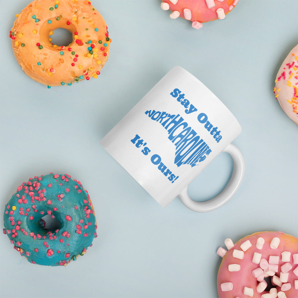 Stay Outta North Carolina - Blue Font - White Glossy Mug