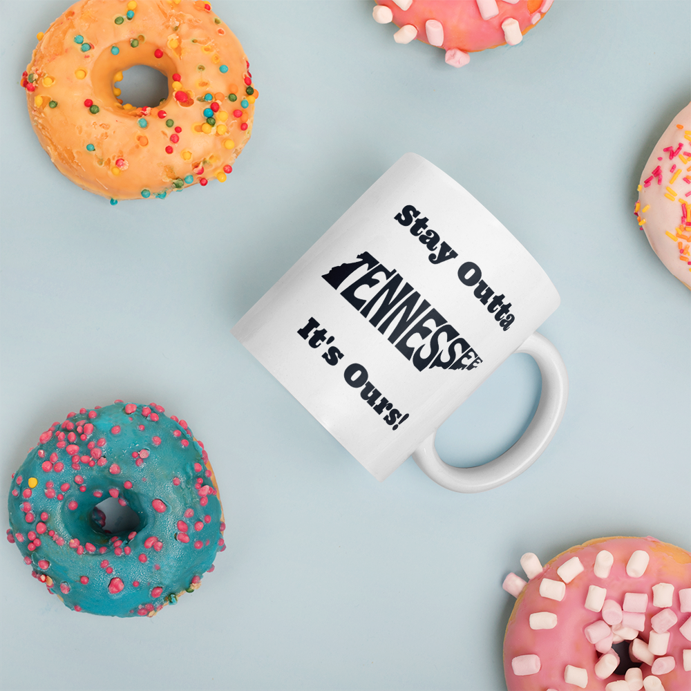 Stay Outta Tennessee - Black Font - White Glossy Mug