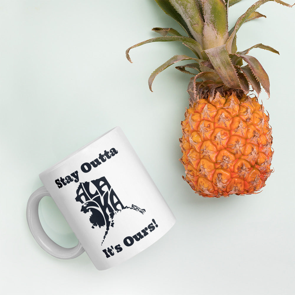 Stay Outta Alaska - Black Font - White Glossy Mug