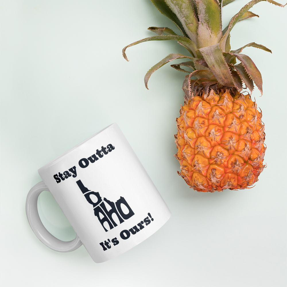 Stay Outta Idaho - Black Font - White Glossy Mug