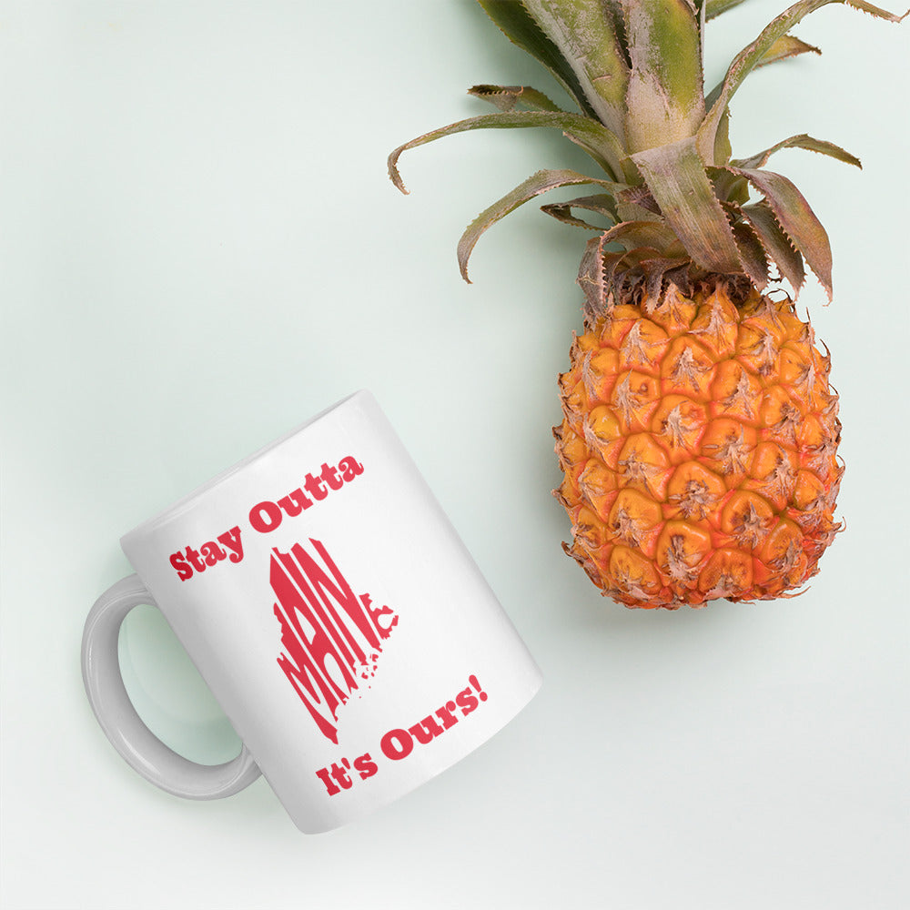 Stay Outta Maine - Red Font - White Glossy Mug