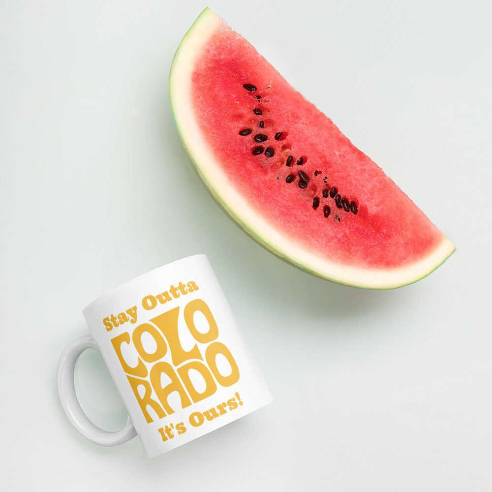 Stay Outta Colorado - Yellow Font - White Glossy Mug