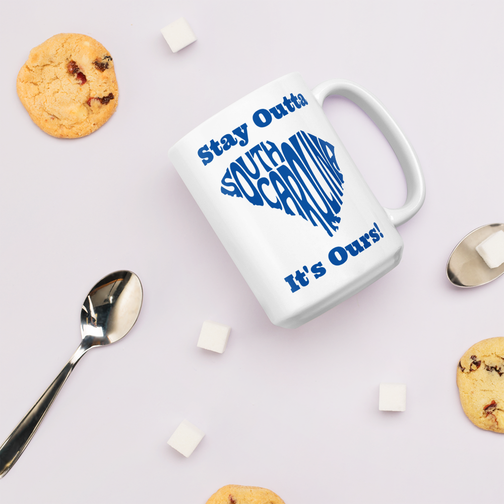 Stay Outta South Carolina - Dark Blue - White Glossy Mug