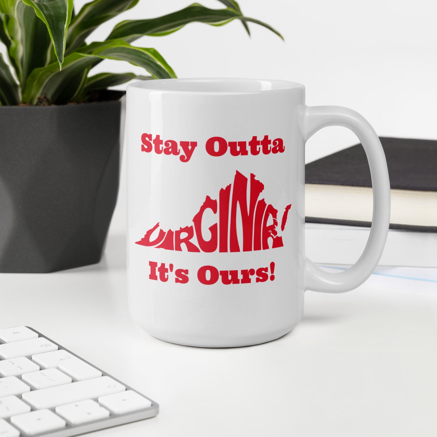 Stay Outta Virginia - Red Font - White Glossy Mug