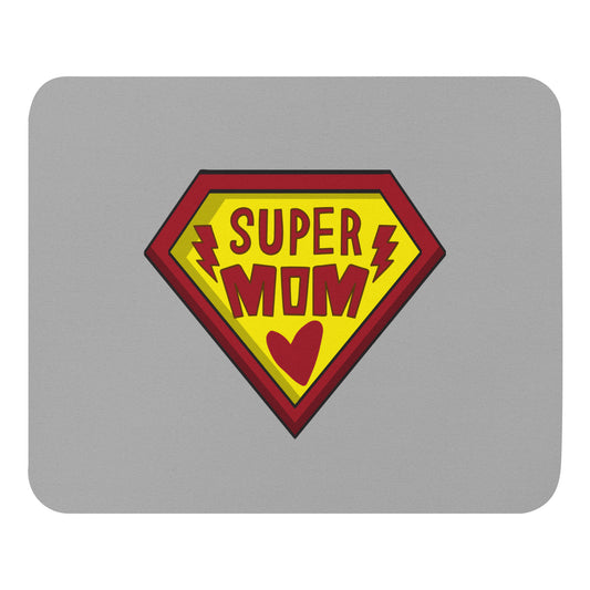 Super Mom - Mouse Pad - Gift - Mother's Day - Birthday