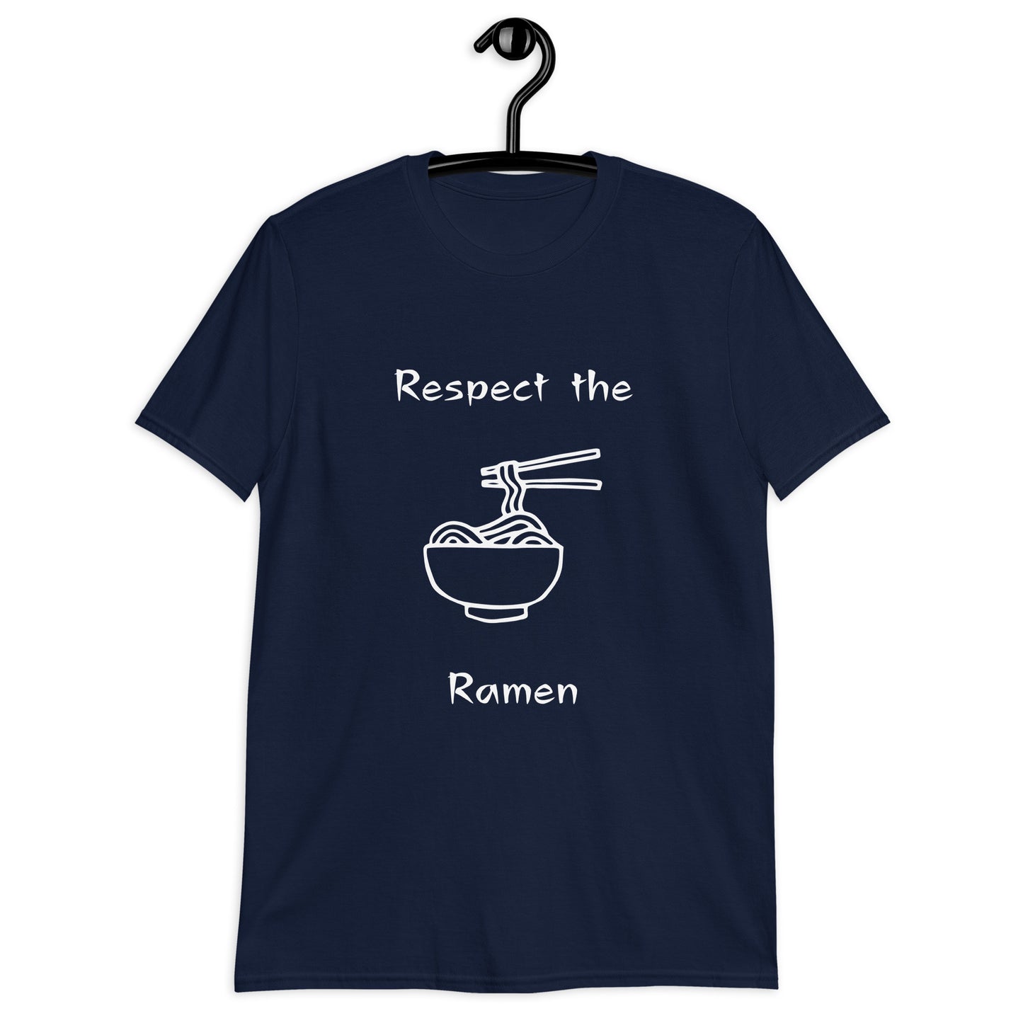 Respect the Ramen - Short-Sleeve T-Shirt