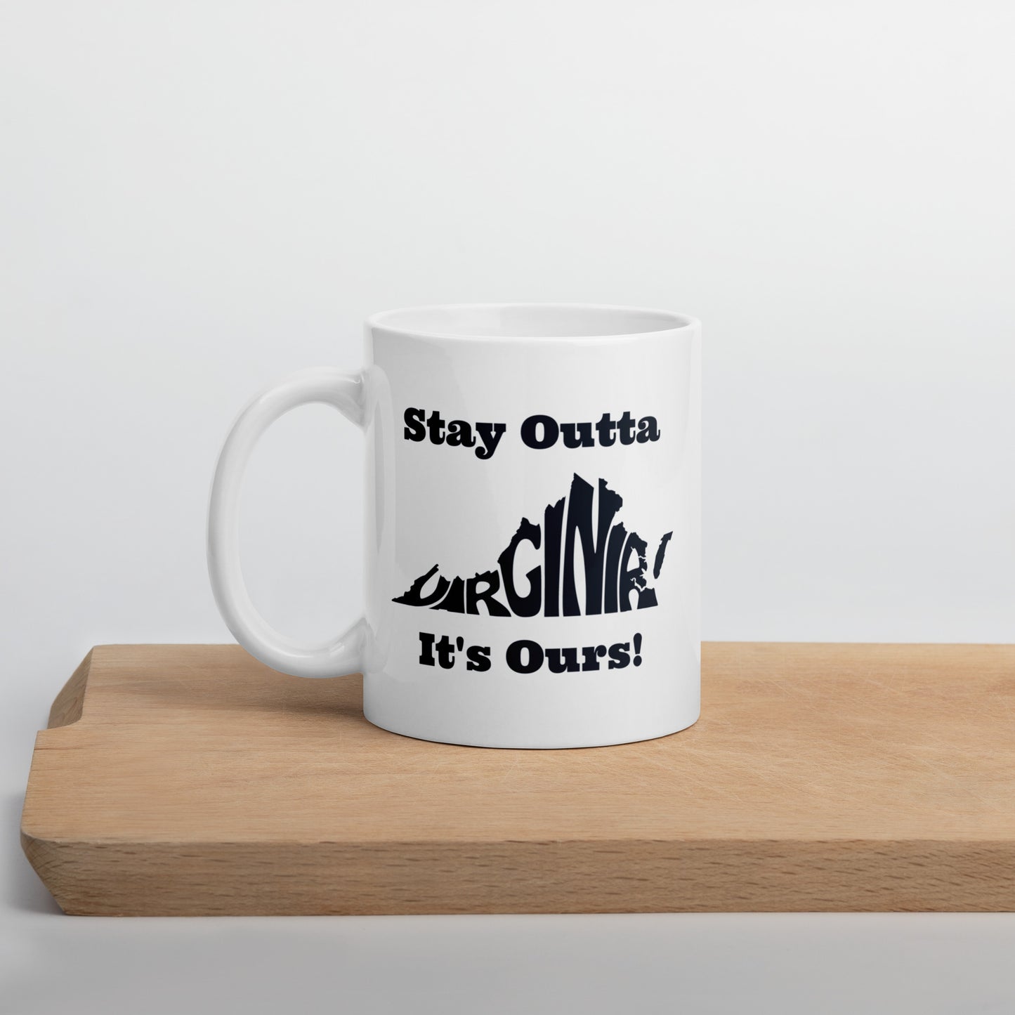 Stay Outta Virginia - Black Font - White Glossy Mug