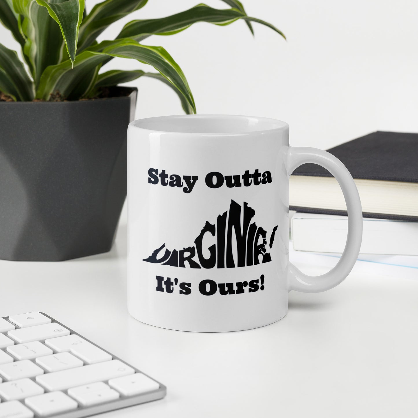 Stay Outta Virginia - Black Font - White Glossy Mug