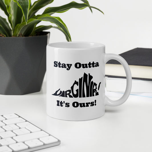 Stay Outta Virginia - Black Font - White Glossy Mug