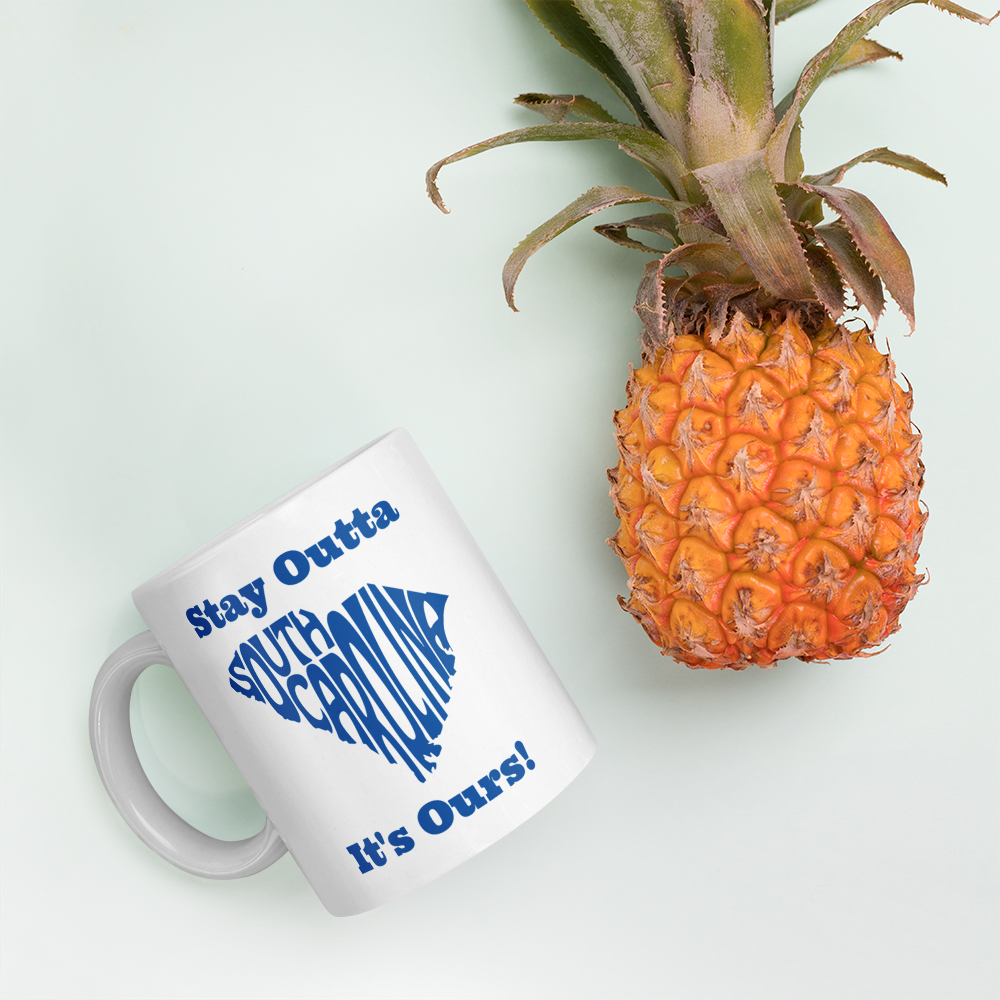 Stay Outta South Carolina - Dark Blue - White Glossy Mug