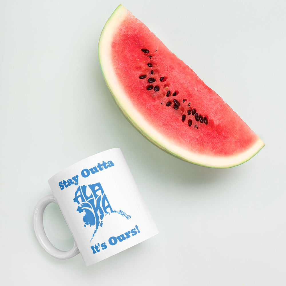 Stay Outta Alaska - White Glossy Mug