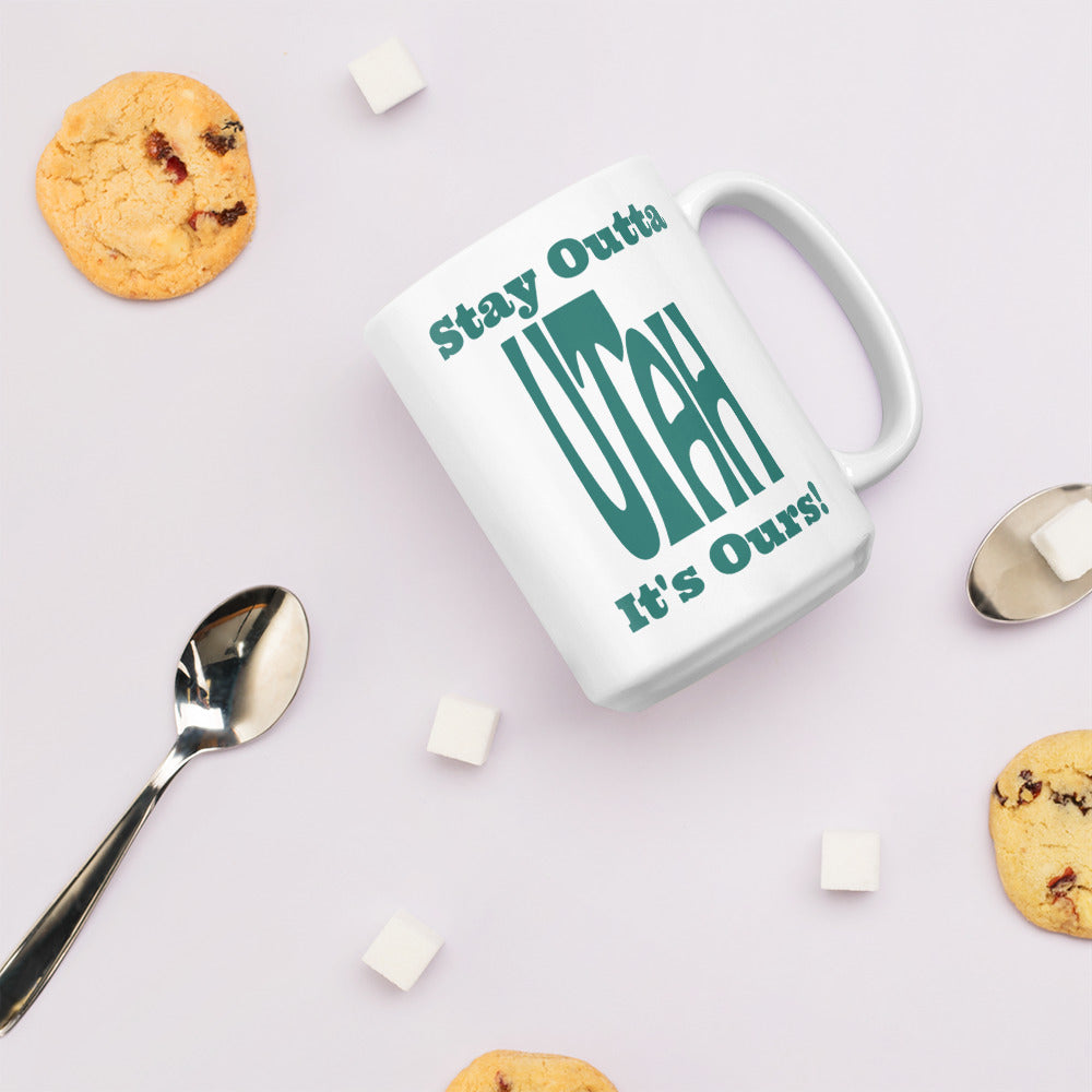 Stay Outta Utah - Dark Green Font - White Glossy Mug