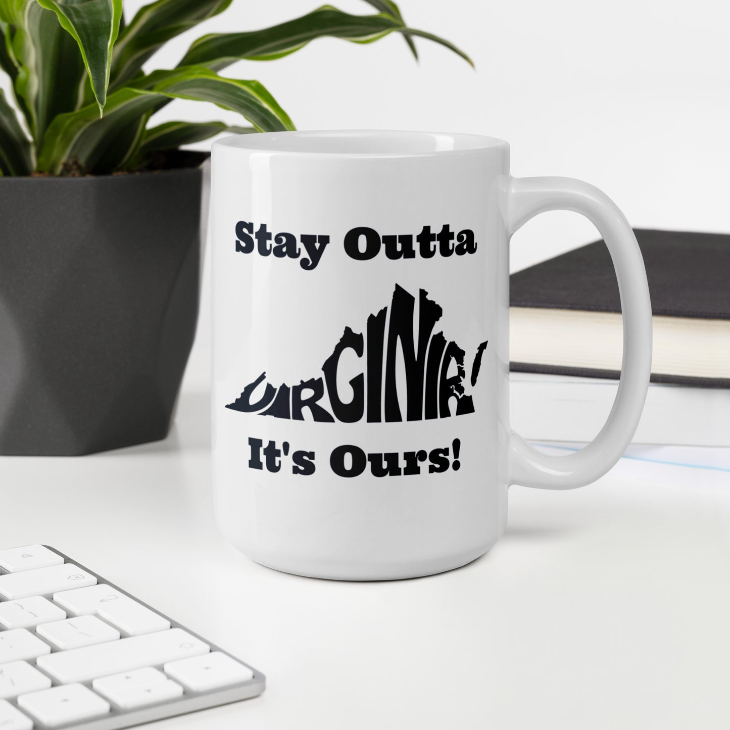 Stay Outta Virginia - Black Font - White Glossy Mug