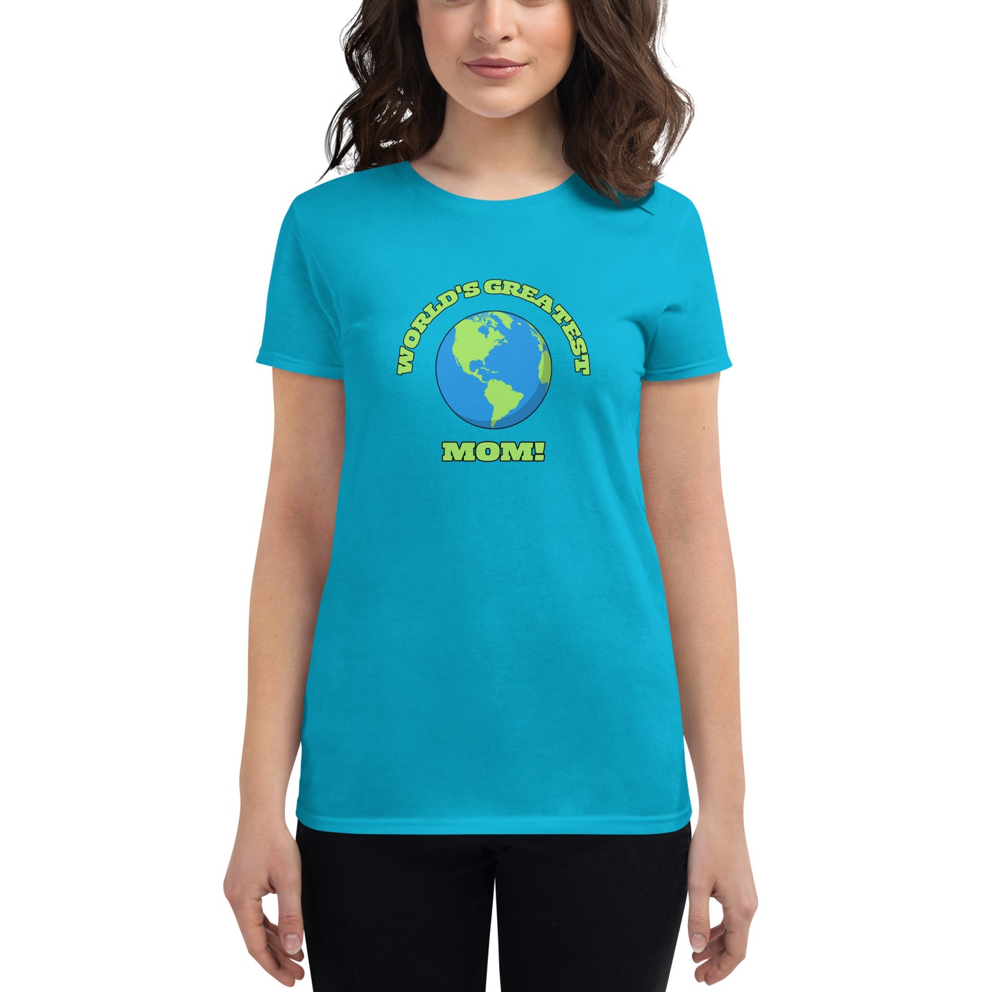 World's Greatest Mom - Women's Short Sleeve T-Shirt - Available in Several Colors