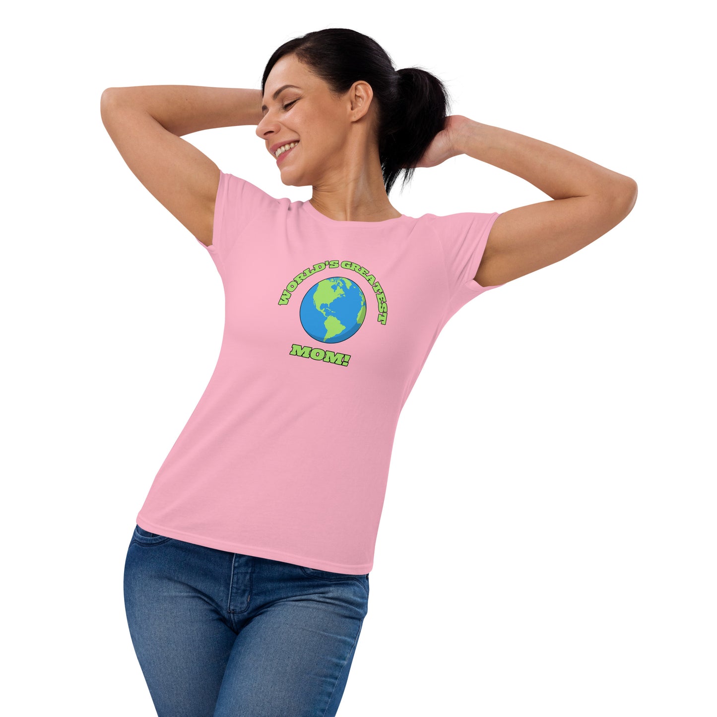 World's Greatest Mom - Women's Short Sleeve T-Shirt - Available in Several Colors