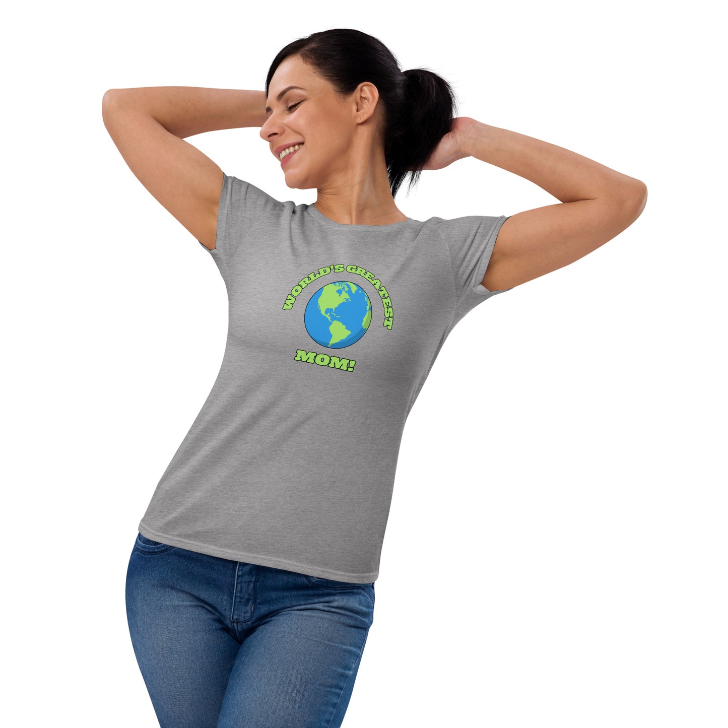 World's Greatest Mom - Women's Short Sleeve T-Shirt - Available in Several Colors