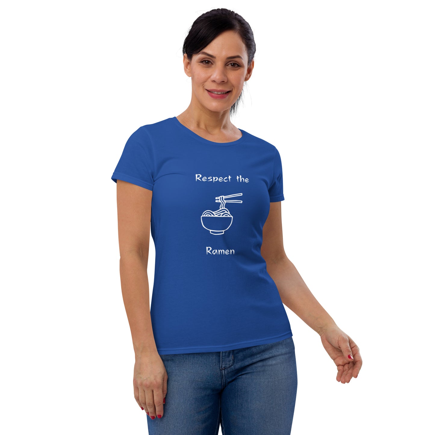 Respect the Ramen - Women's Fitted Short Sleeve T-Shirt