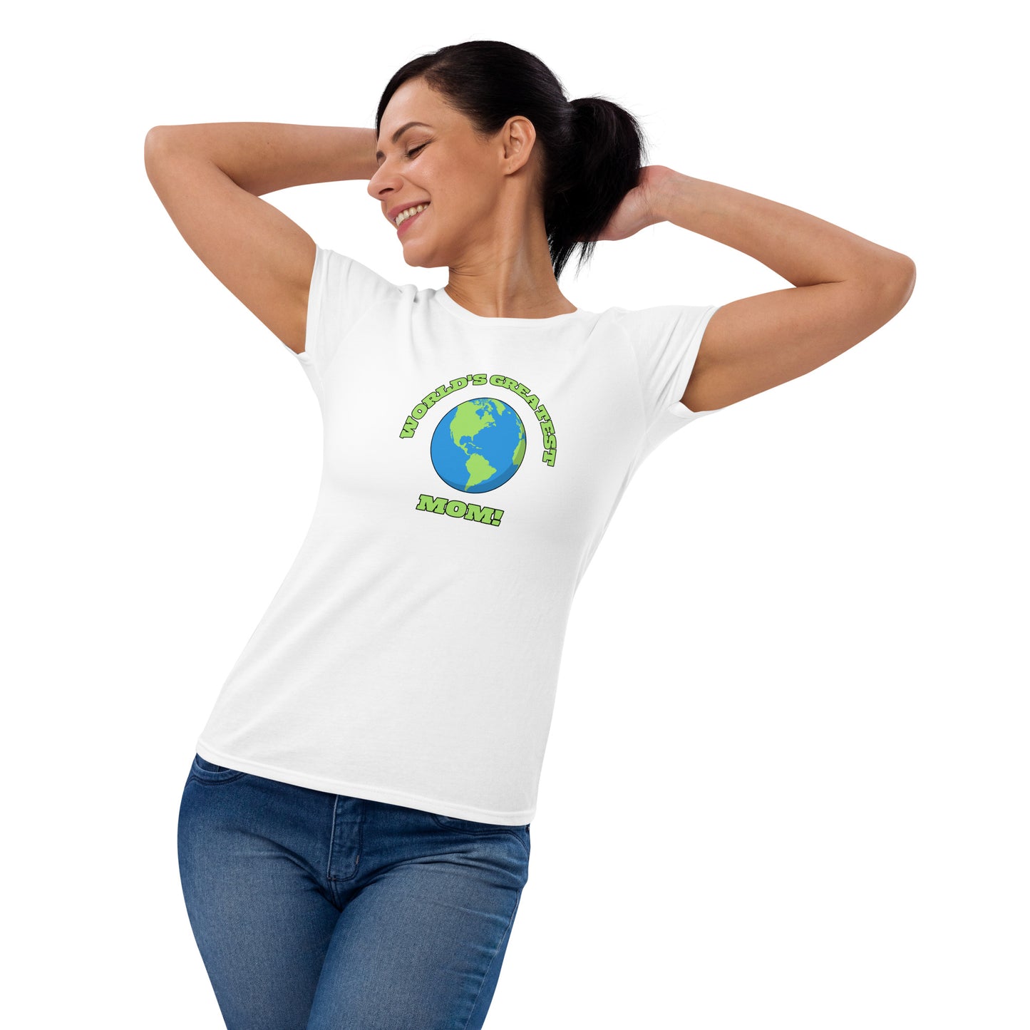 World's Greatest Mom - Women's Short Sleeve T-Shirt - Available in Several Colors